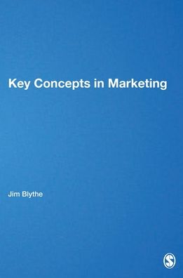 Key Concepts in Marketing