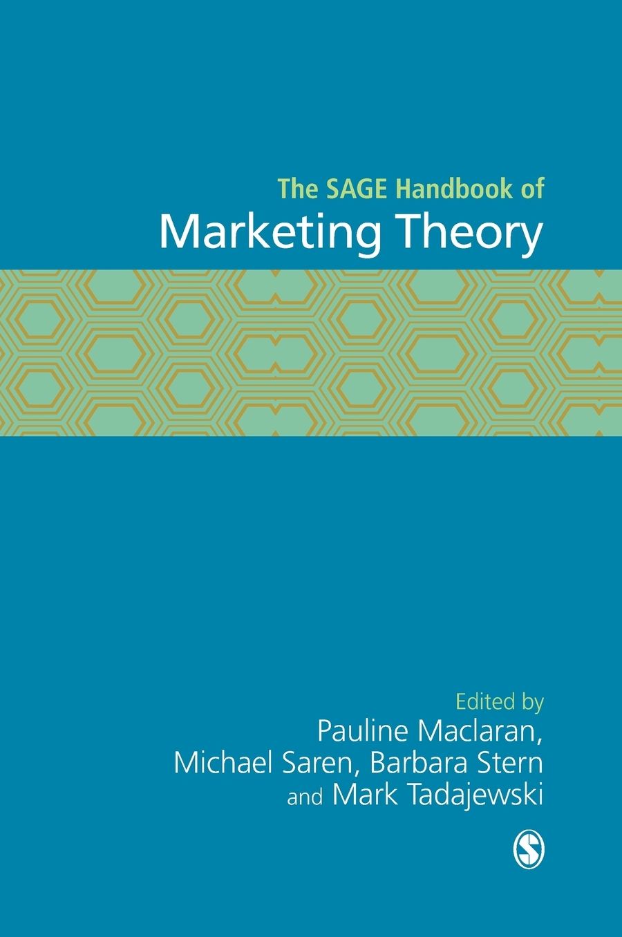 The Sage Handbook of Marketing Theory