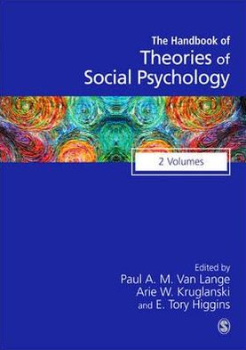 Handbook of Theories of Social Psychology
