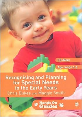 Recognising and Planning for Special Needs in the Early Years (Hands on Guides Series)