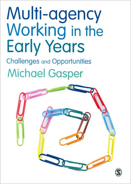 Multi-Agency Working in the Early Years: Challenges and Opportunities