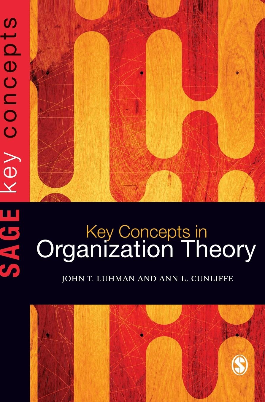 Key Concepts in Organization Theory