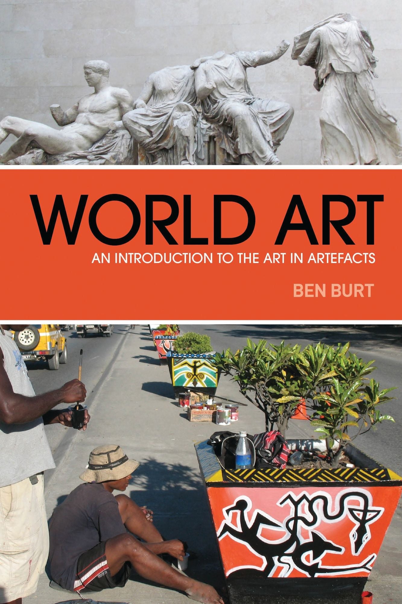 World Art: An Introduction to the Art in Artefacts