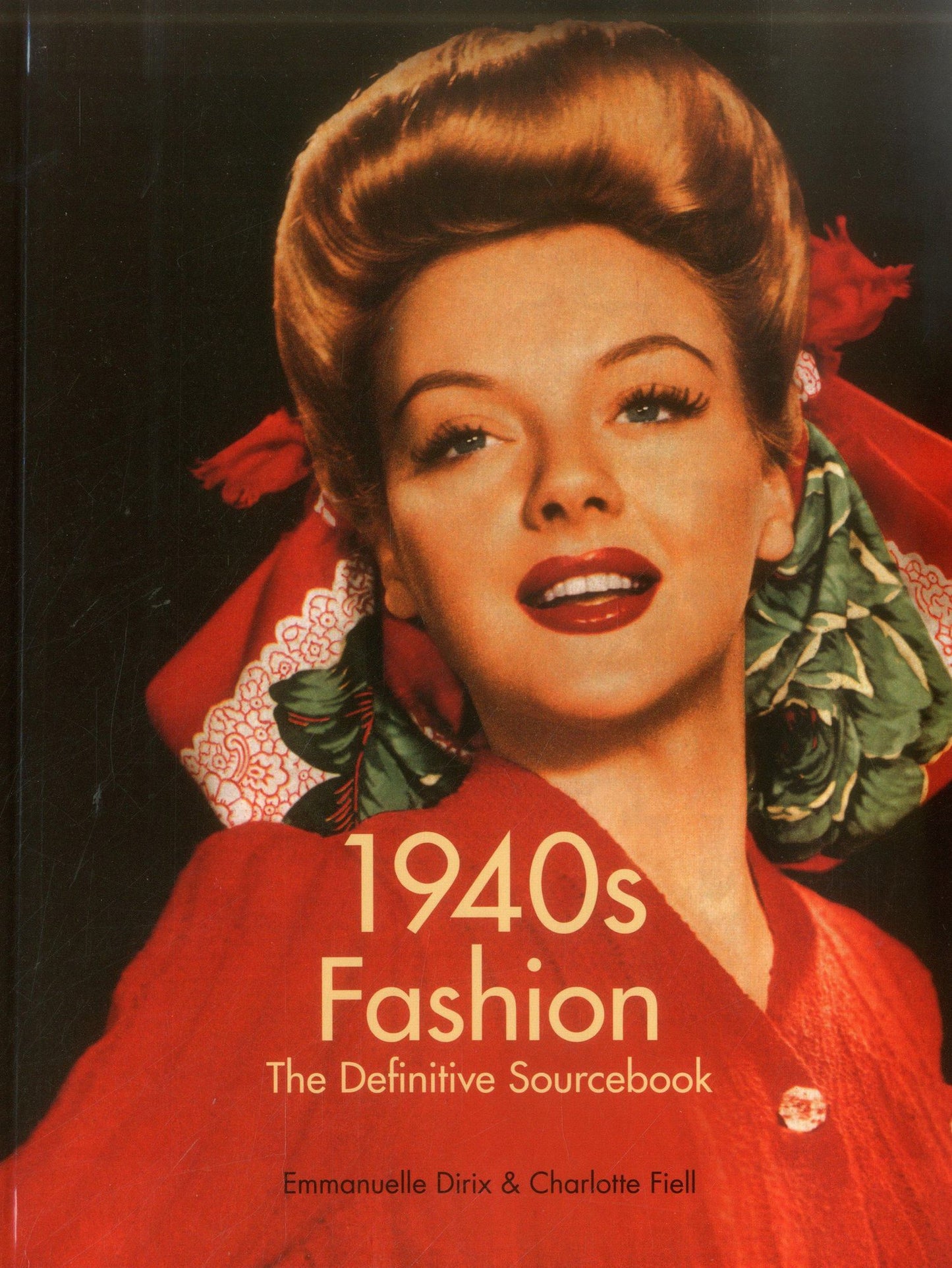 1940's Fashion: The Definitive Sourcebook
