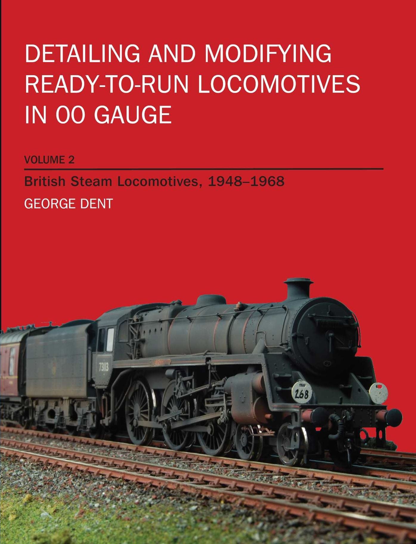 Detailing and Modifying Ready-to-Run Locomotives in 00 Gauge Volume 2