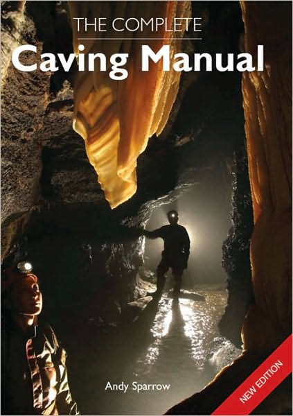 Complete Caving Manual