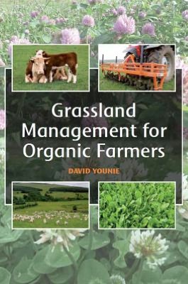 Grassland Management for Organic Farmers