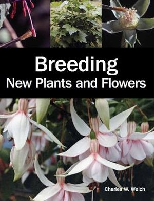 Breeding New Plants and Flowers