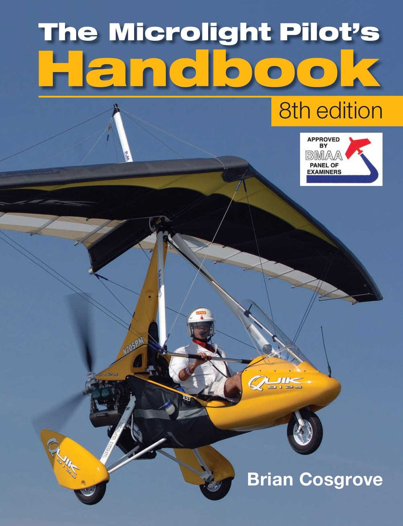 Microlight Pilot's Handbook: 8th Edition
