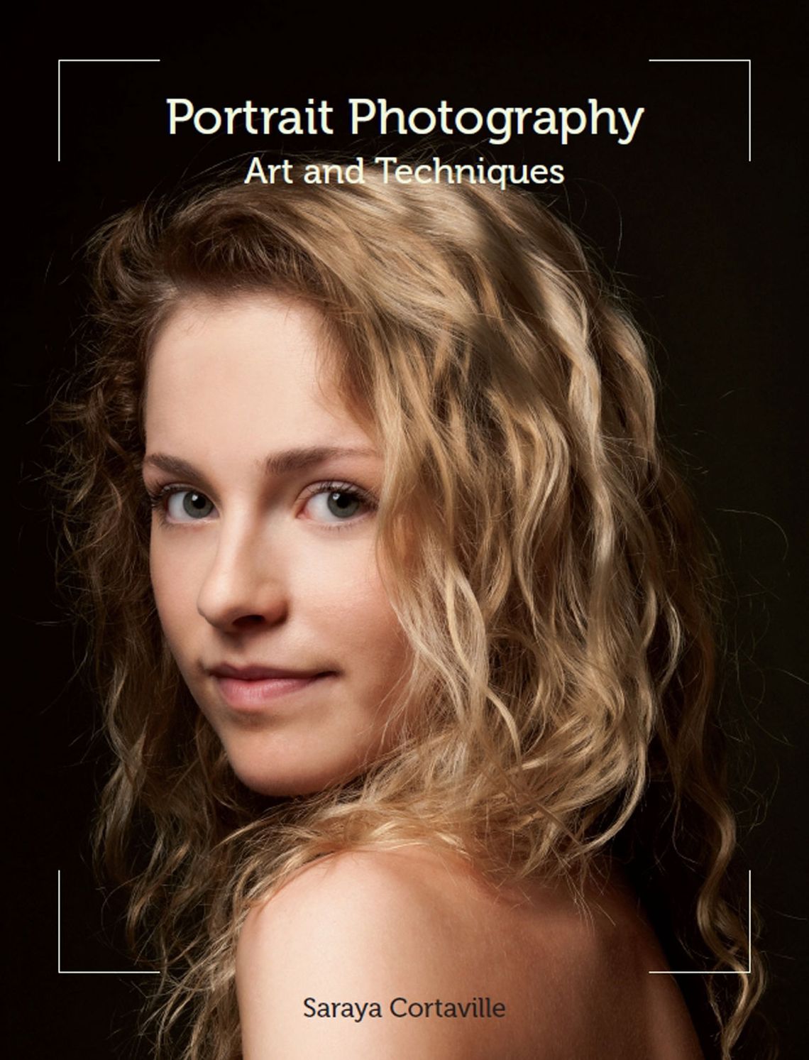 Portrait Photography: Art and Techniques