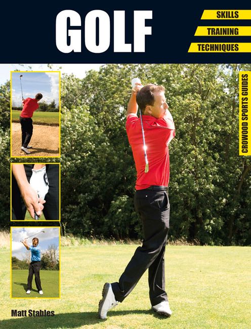 Golf: Skills, Training, Techniques