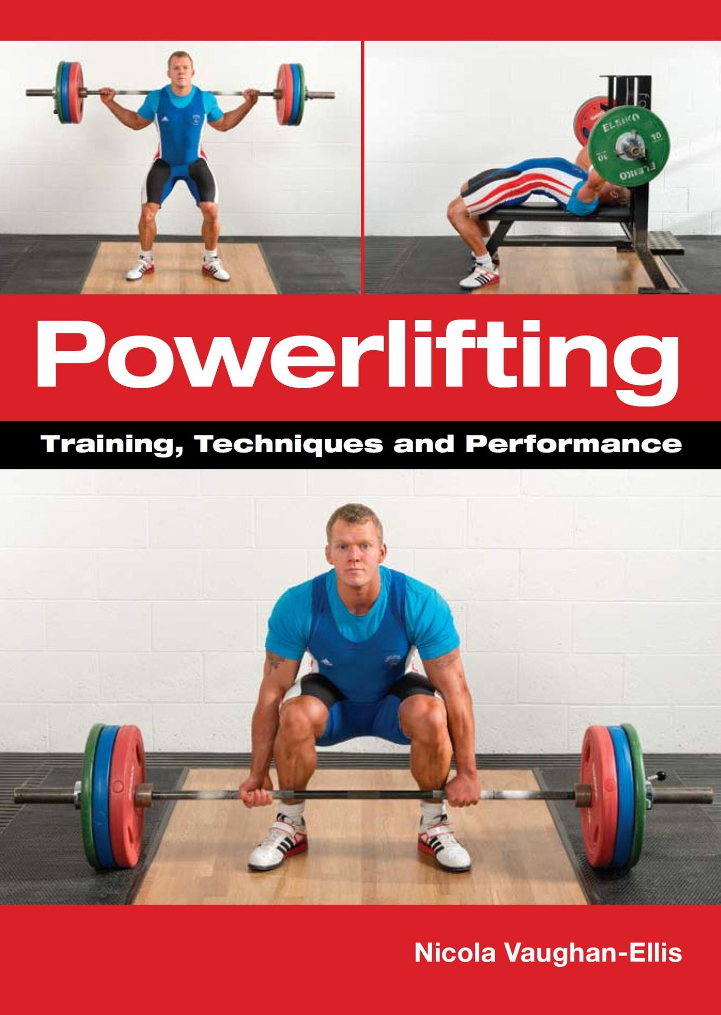 Powerlifting: Training, Techniques and Performance