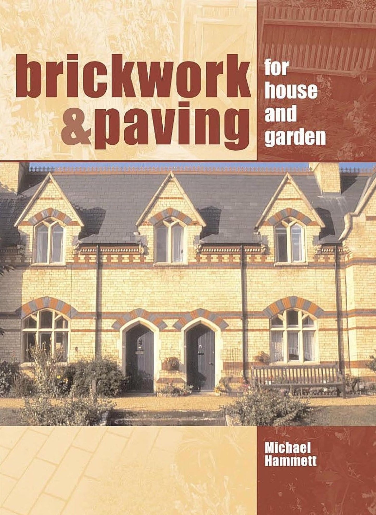 Brickwork and Paving: For House and Garden