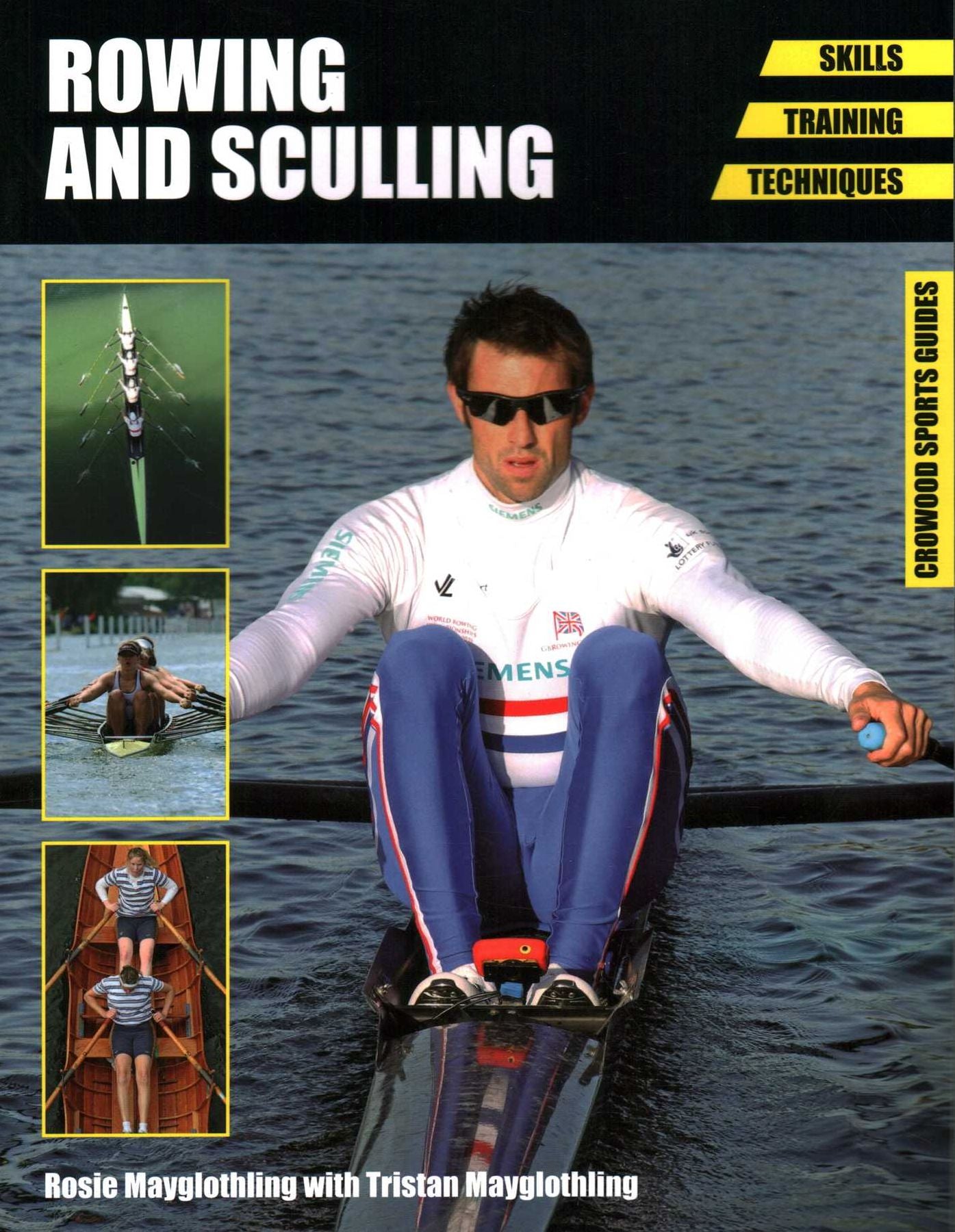 Rowing and Sculling: Skills - Training - Techniques