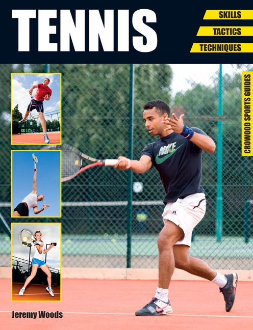 Tennis: Skills - Tactics - Techniques