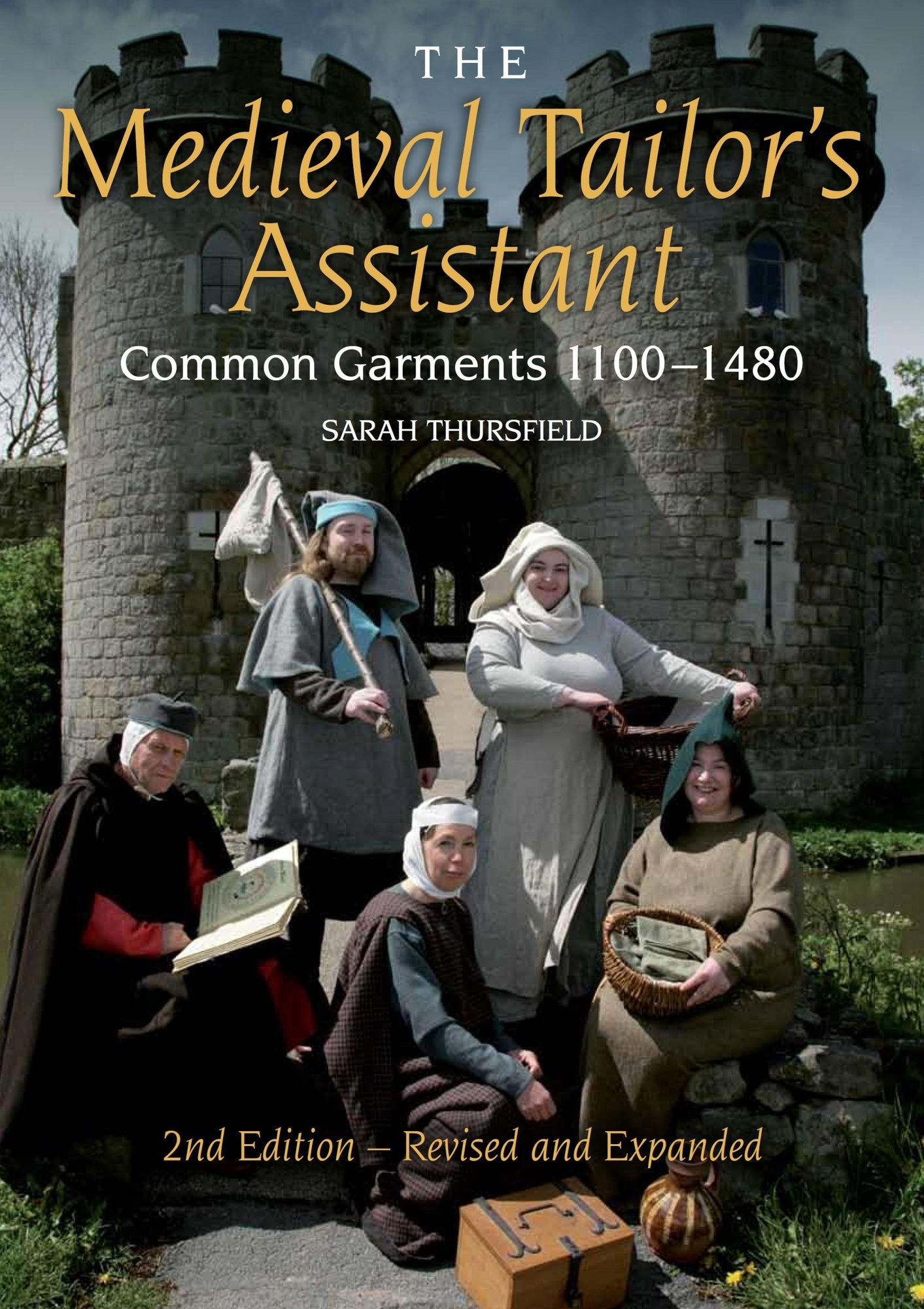 Medieval Tailor's Assistant: Common Garments 1100-1480