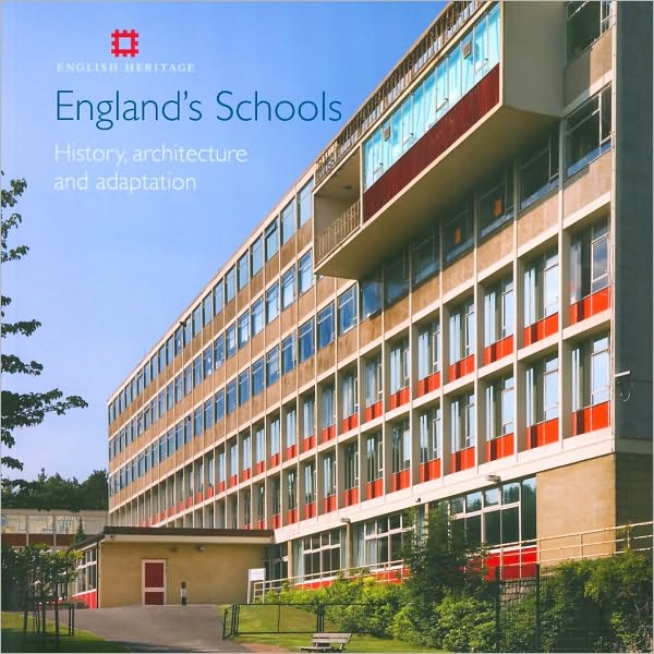 England's Schools: History, Architecture and Conservation