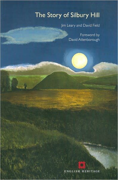 Silbury Hill: Green Pyramid of the Plains