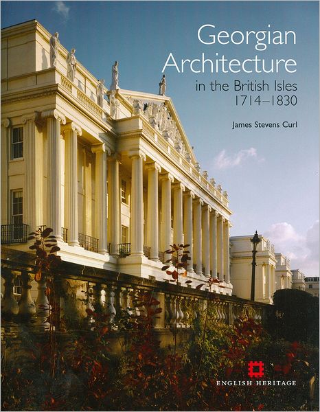 Georgian Architecture in the British Isles 1714-1830 (Second Edition)