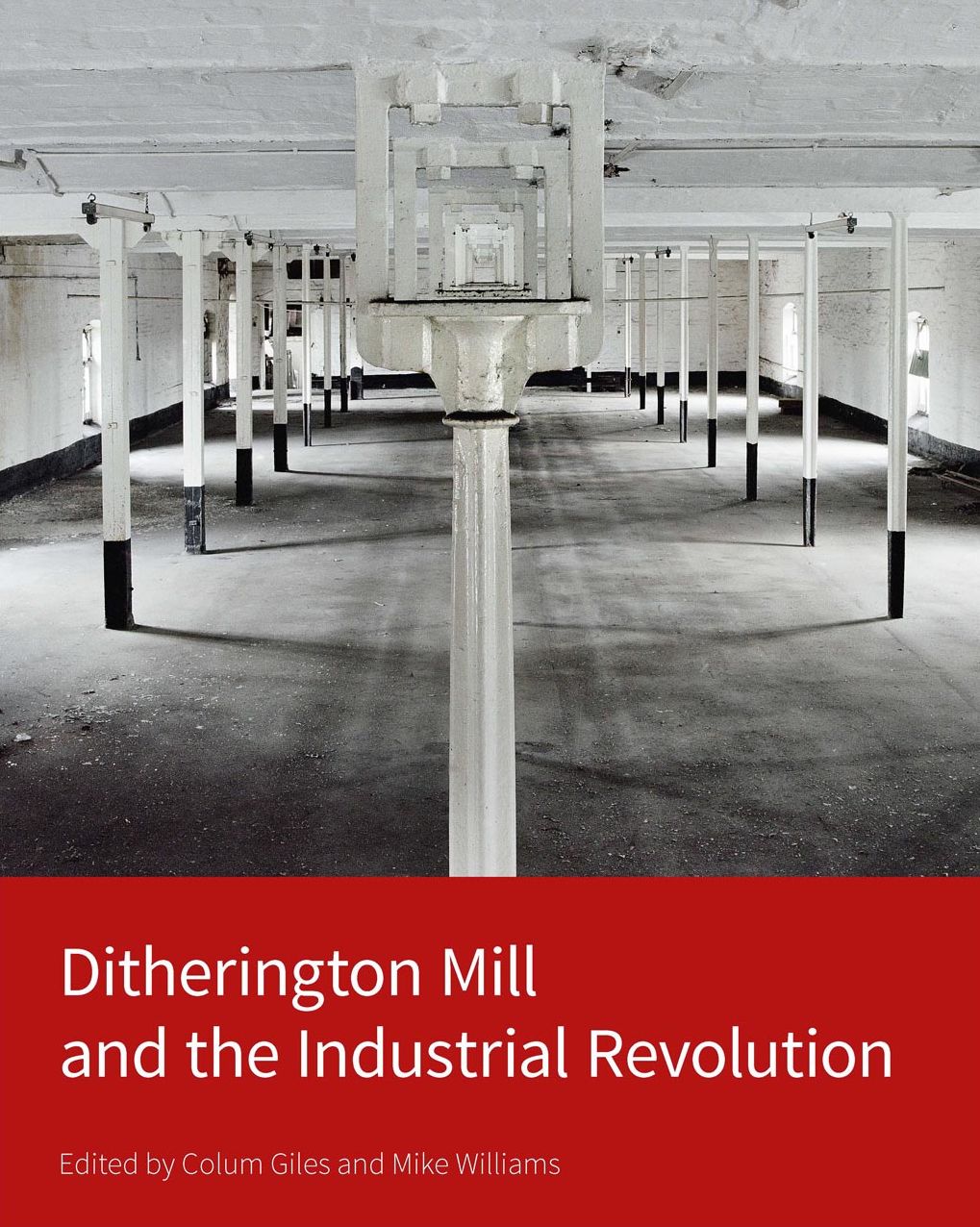 Ditherington Mill and the Industrial Revolution