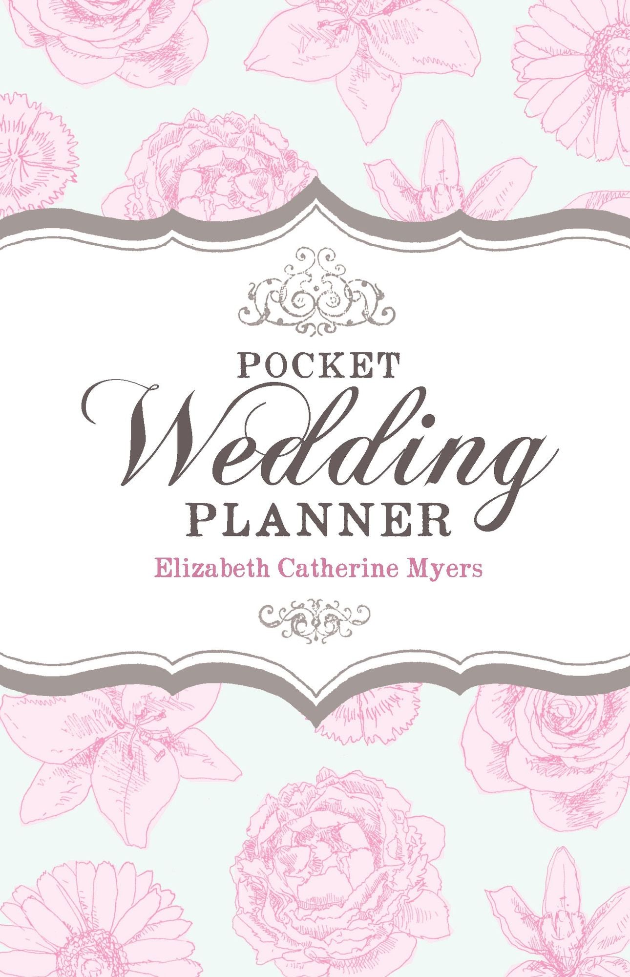 Pocket Wedding Planner: How to prepare for a wedding that's economical and fun