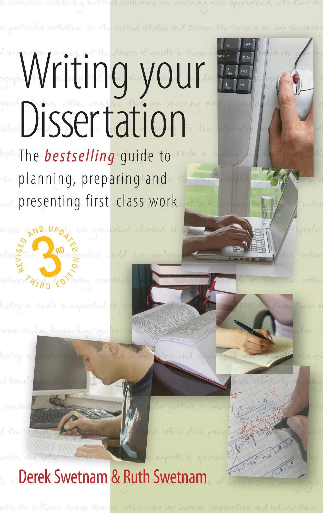 Writing Your Dissertation, 3rd Edition: The Bestselling Guide to Planning, Preparing and Presenting First-Class Work