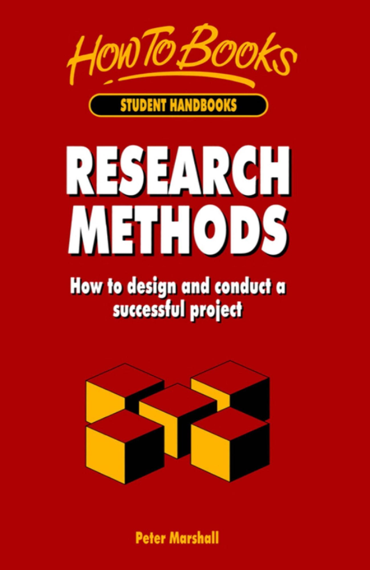 Research Methods: How to Design and Conduct a Successful Project