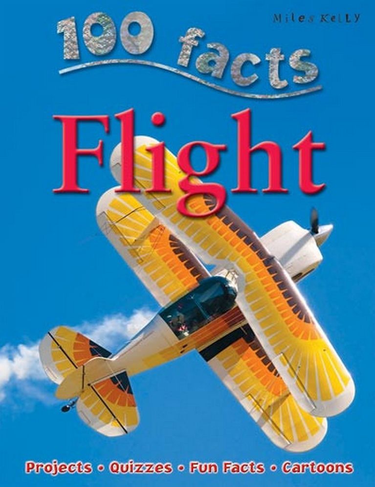 100 Facts Flight: Projects, quizzes, fun facts, cartoons