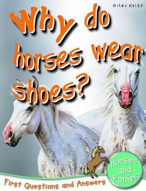 Why Do Horses Wear Shoes?