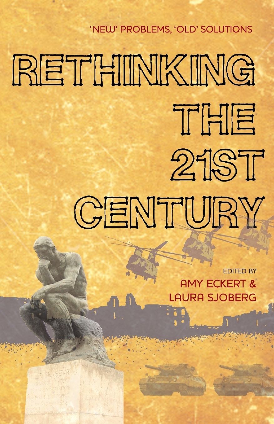 Rethinking the 21st Century: 'New' Problems, 'Old' Solutions