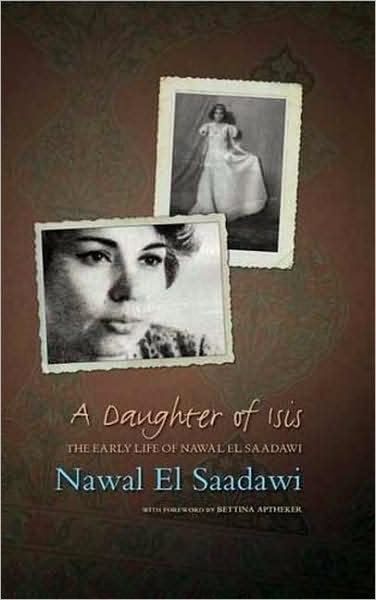 Daughter of Isis: The Autobiography of Nawal el Saadawi, 2nd Ed