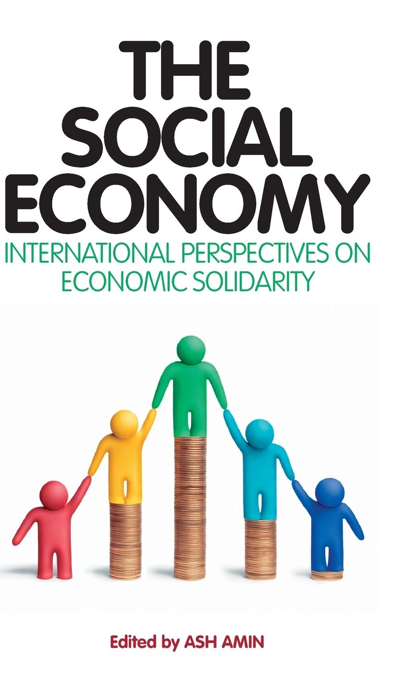 The Social Economy: Alternative Ways of Thinking about Capitalism and Welfare