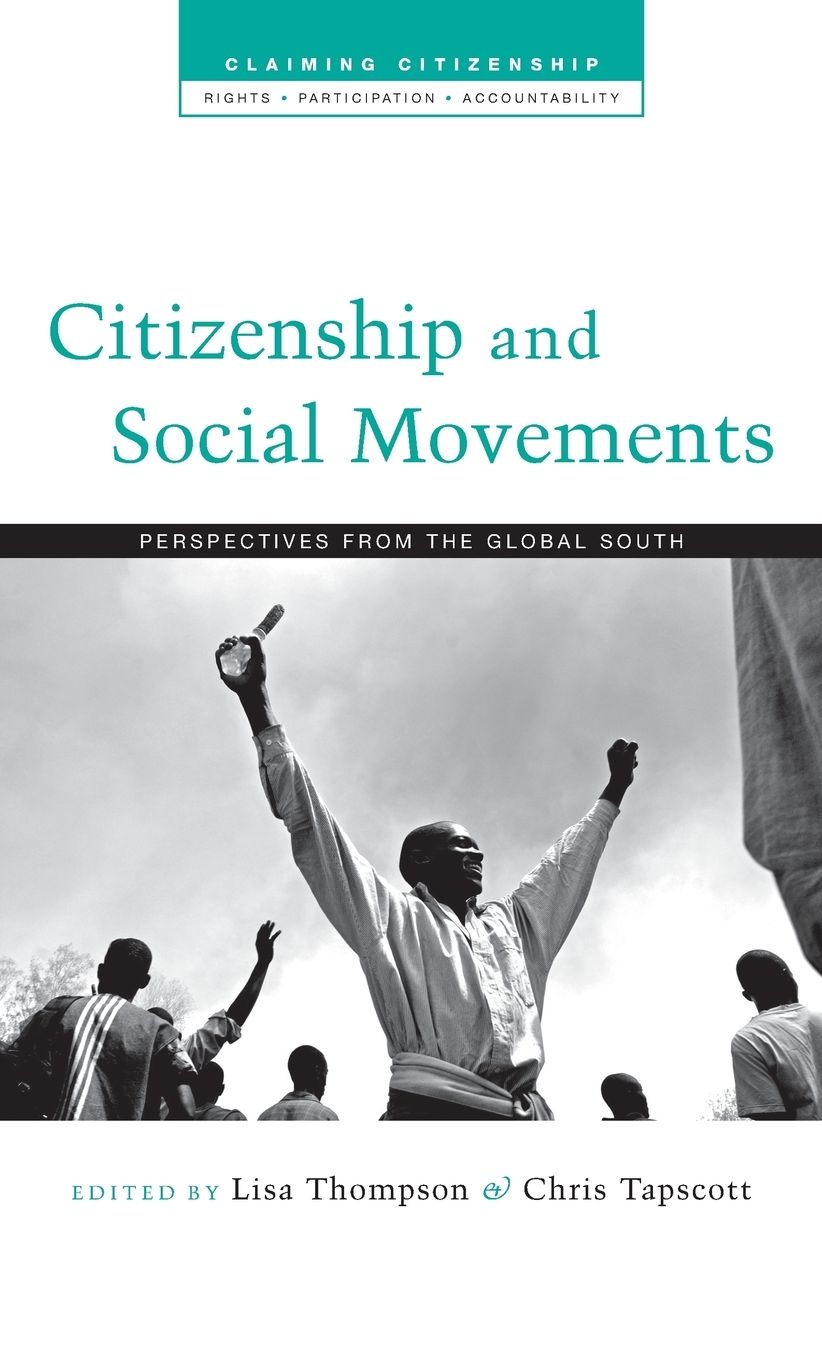 Citizenship and Social Movements: Perspectives from the Global South