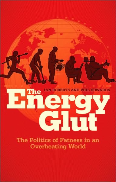 The Energy Glut: Climate Change and the Politics of Fatness
