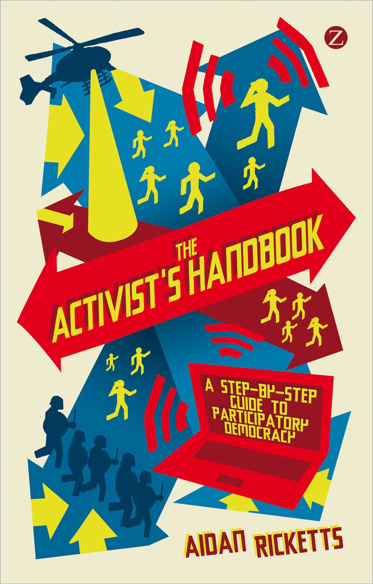 The Activists' Handbook: A step-by-step guide to participatory democracy