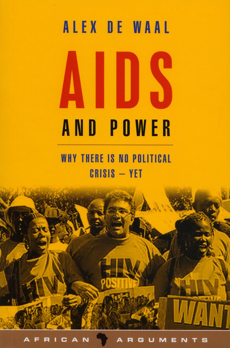 AIDS and Power: Why There Is No Political Crisis - Yet