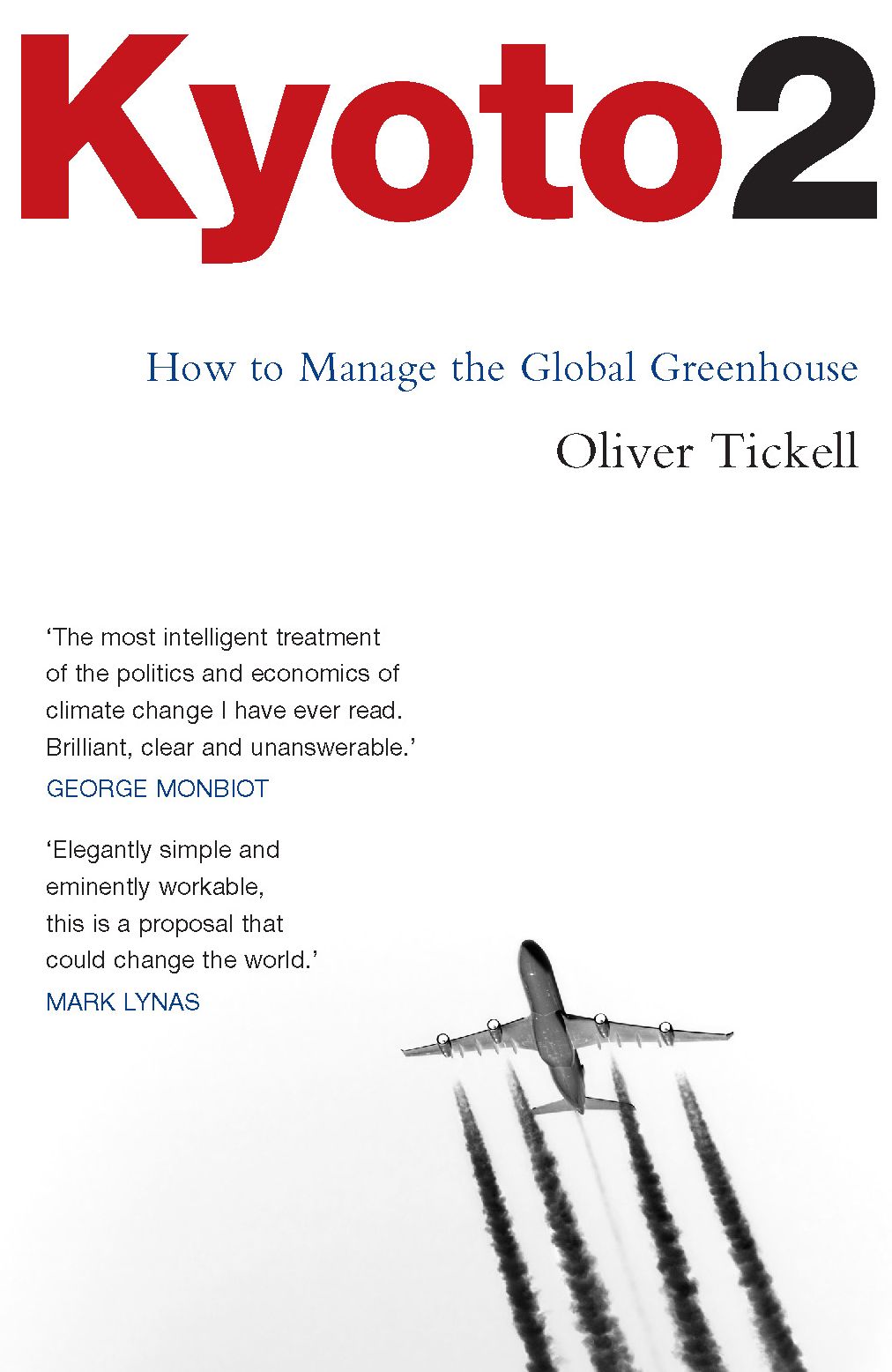 Kyoto2: How to Manage the Global Greenhouse