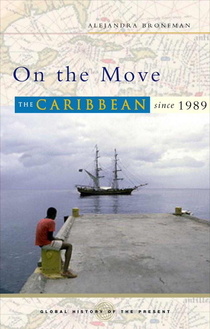 On the Move: The Caribbean since 1989