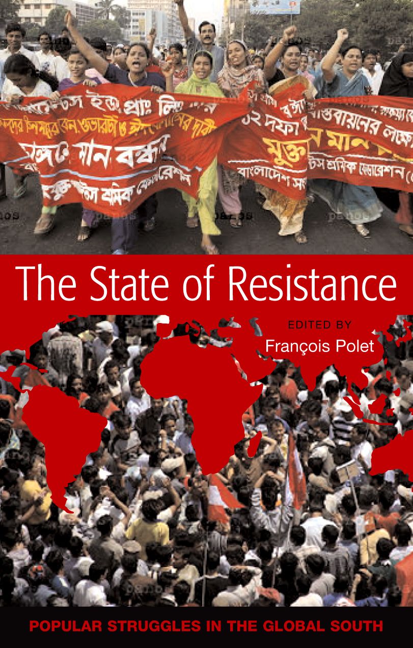 The State of Resistance: Popular Struggles in the Global South