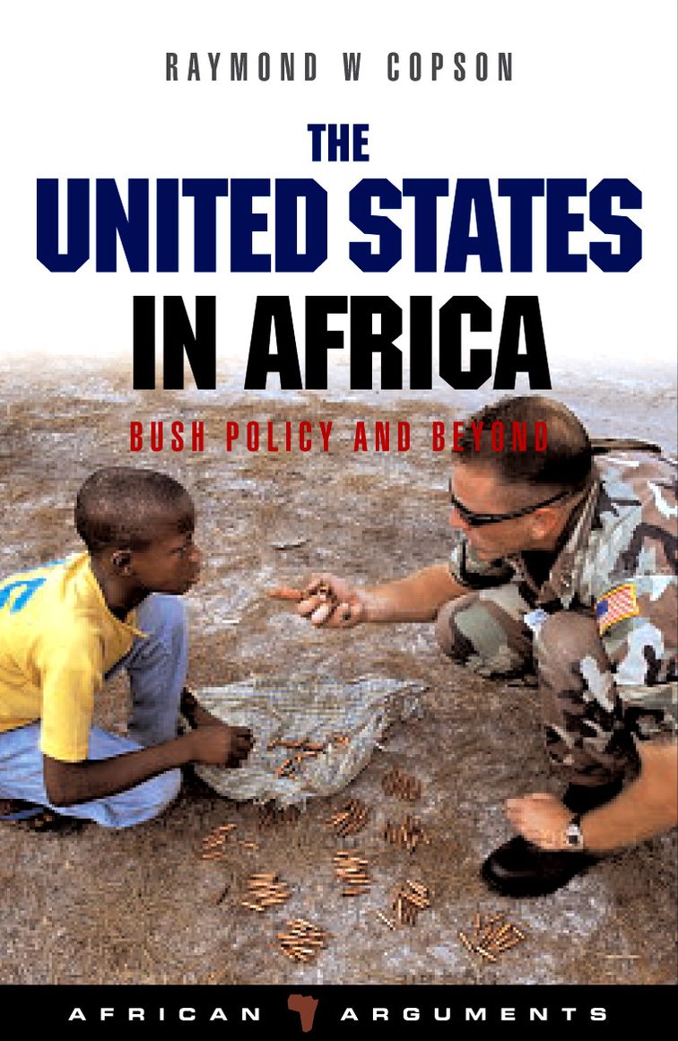 The United States in Africa: Bush Policy and Beyond