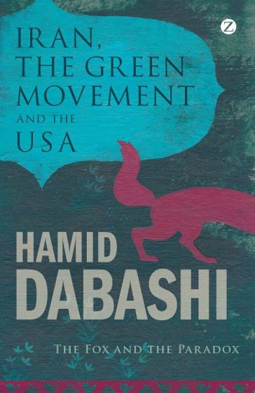 Iran, the Green Movement and the USA: The Fox and the Paradox