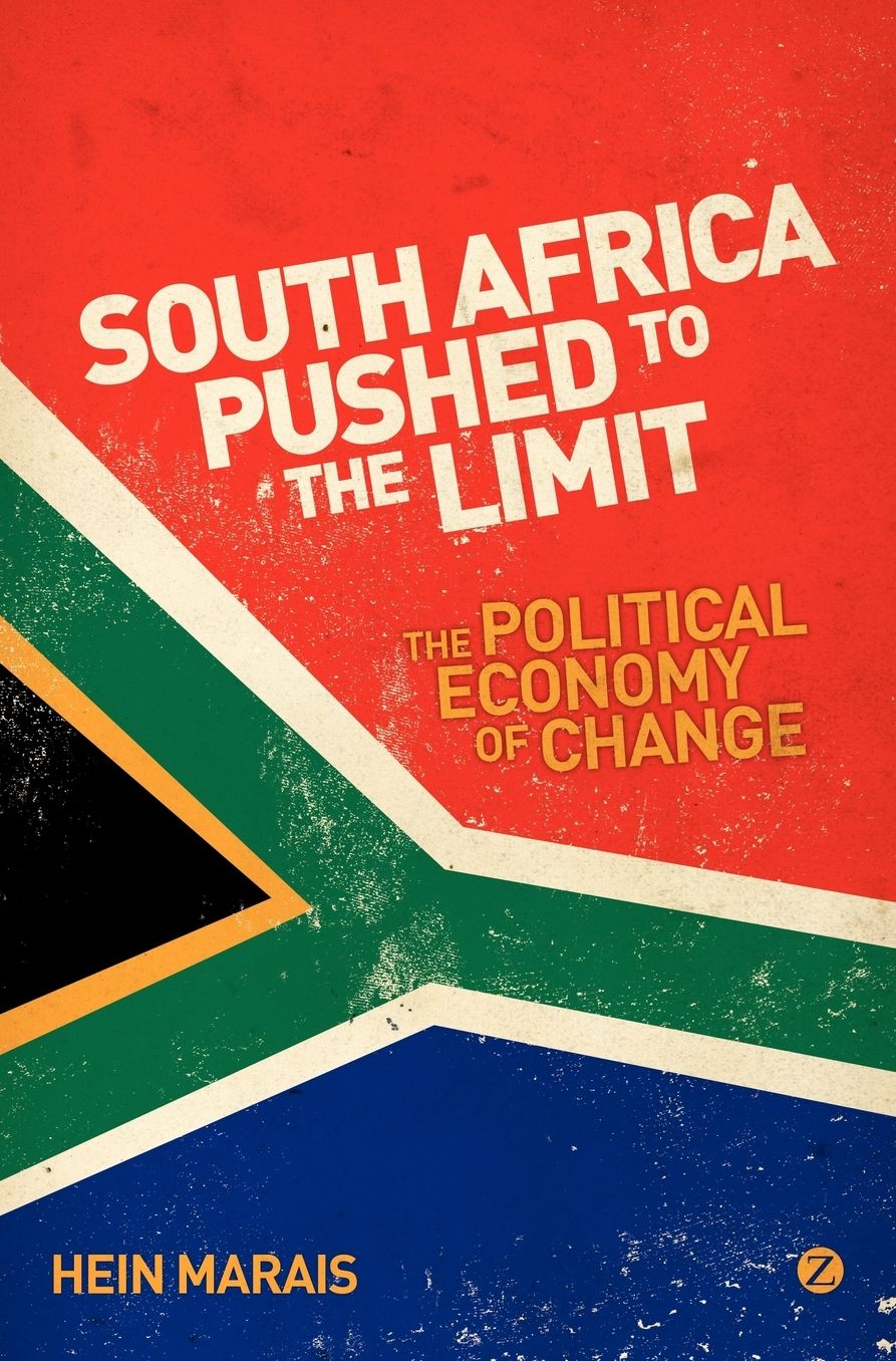 South Africa Pushed to the Limit: The Political Economy of Change