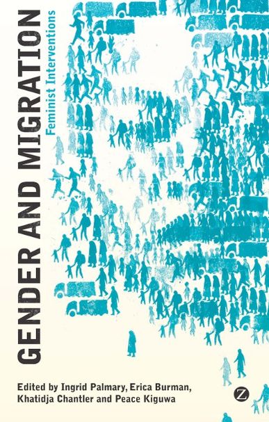 Gender and Migration: Feminist Interventions