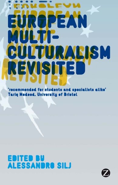 European Multiculturalism Revisited