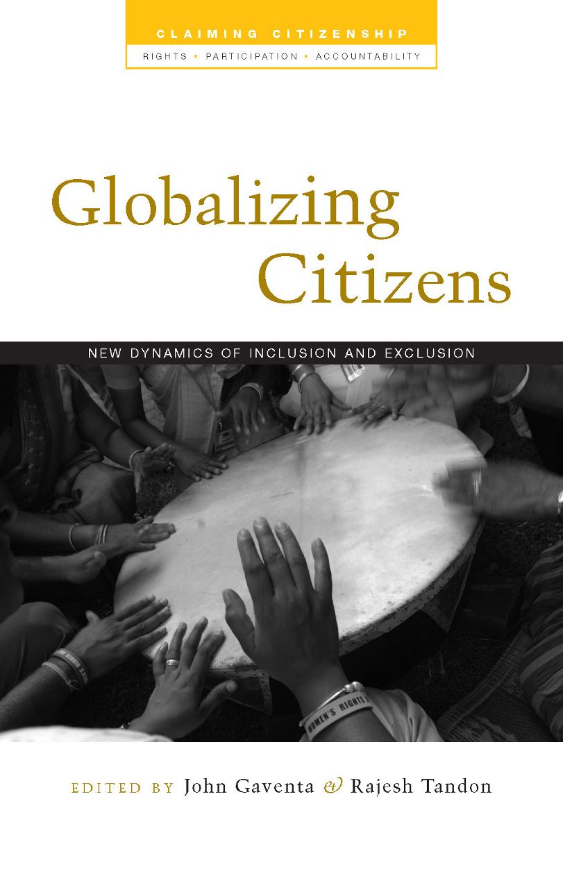 Globalizing Citizens: New Dynamics of Inclusion and Exclusion