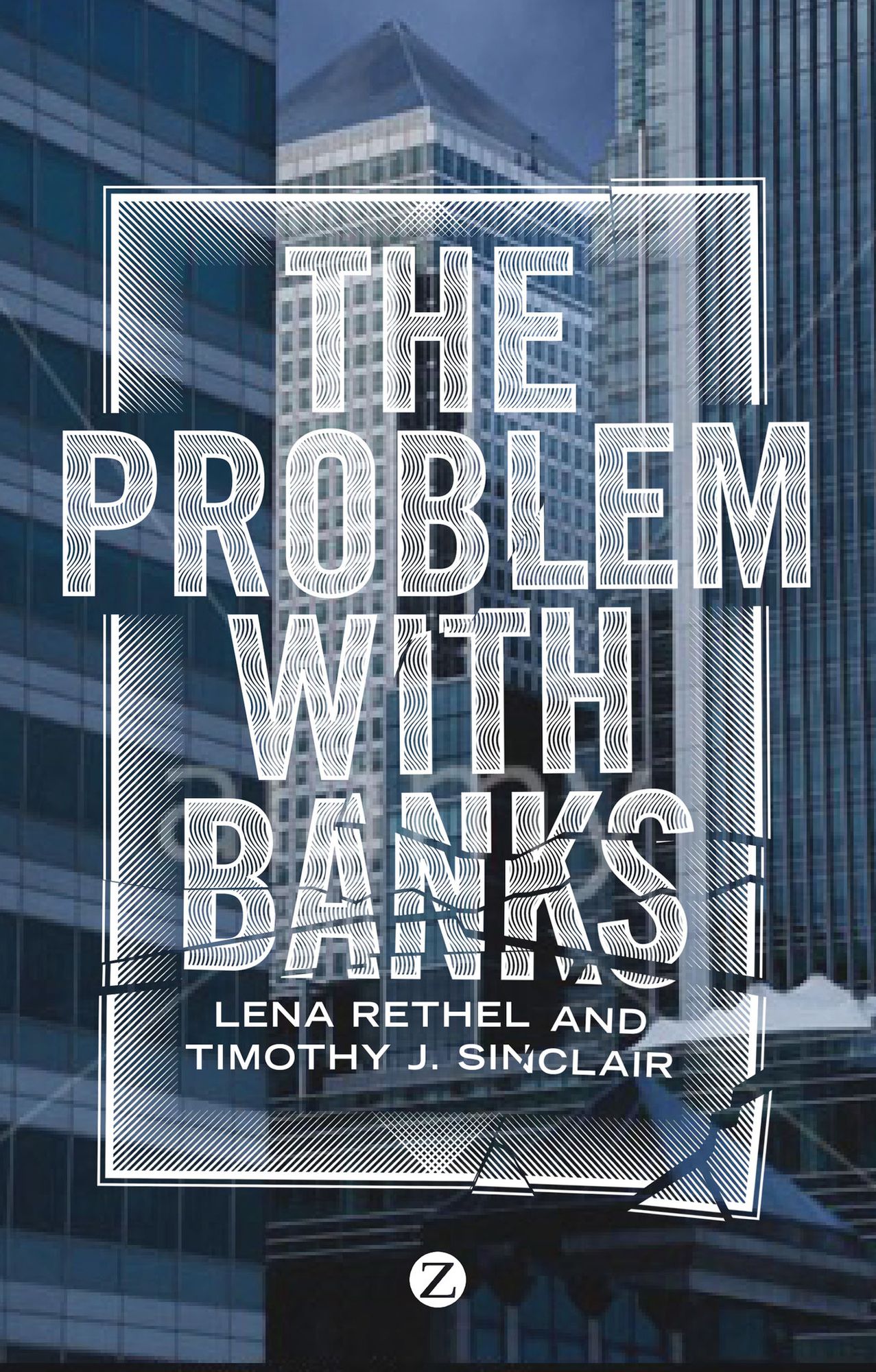 The Problem With Banks