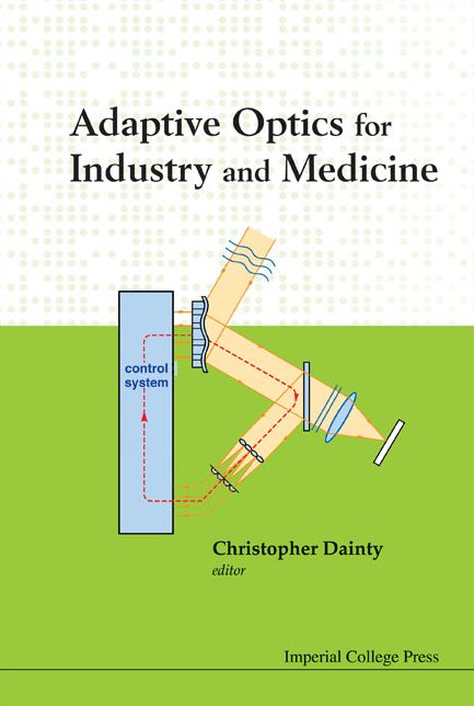 Adaptive Optics for Industry and Medicine: Proceedings of the Sixth International Workshop