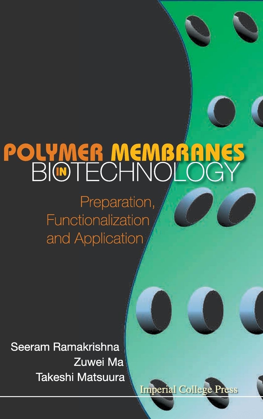 Polymer Membranes in Biotechnology: Preparation, Functionalization and Application