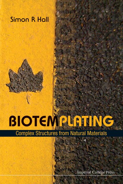 Biotemplating: Complex Structures from Natural Materials