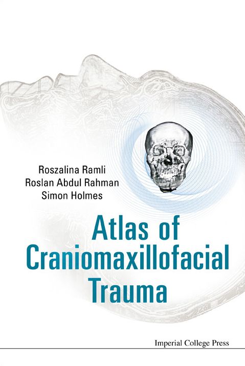 Atlas of Craniomaxillofacial Trauma